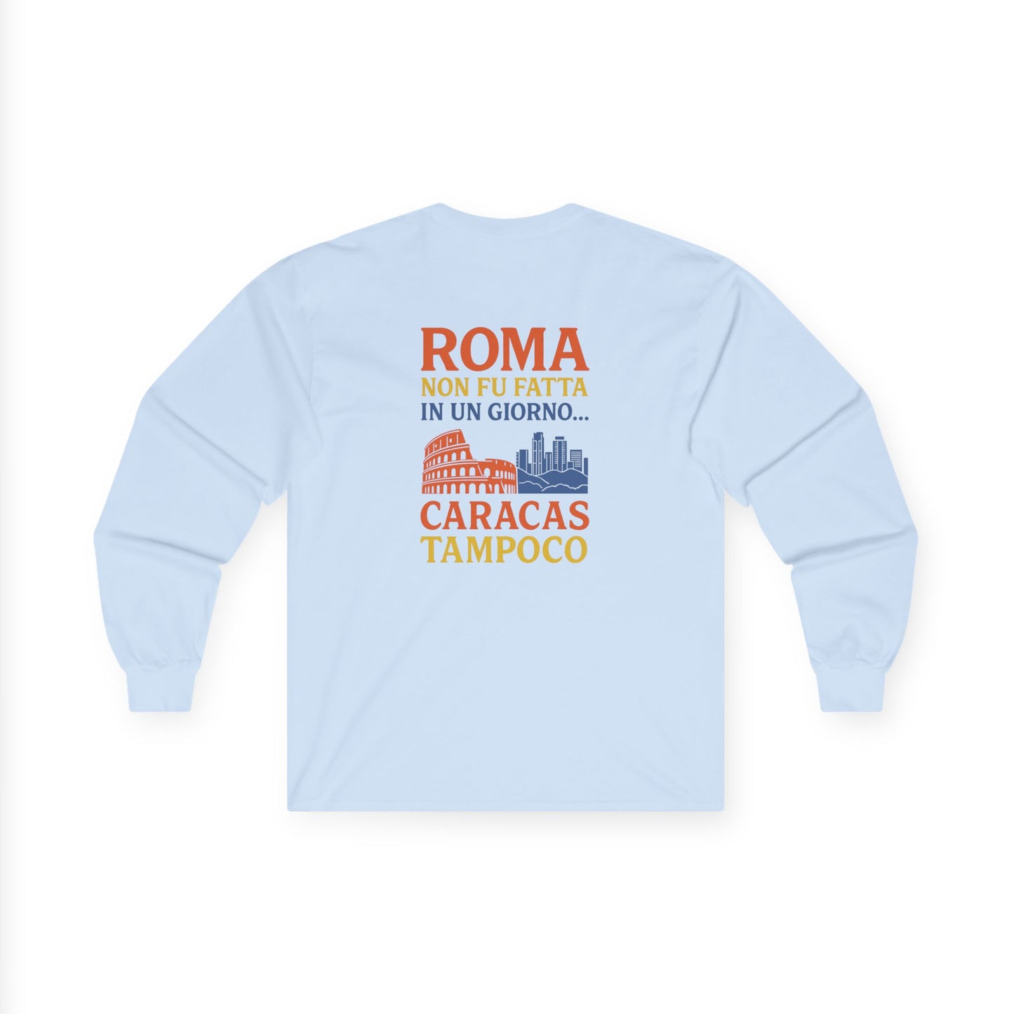 Roma-Inspired Long Sleeve Tee by Trucutu – Unisex Casual Wear, Vacation Apparel, Perfect Gift for Friends and Travel Lovers