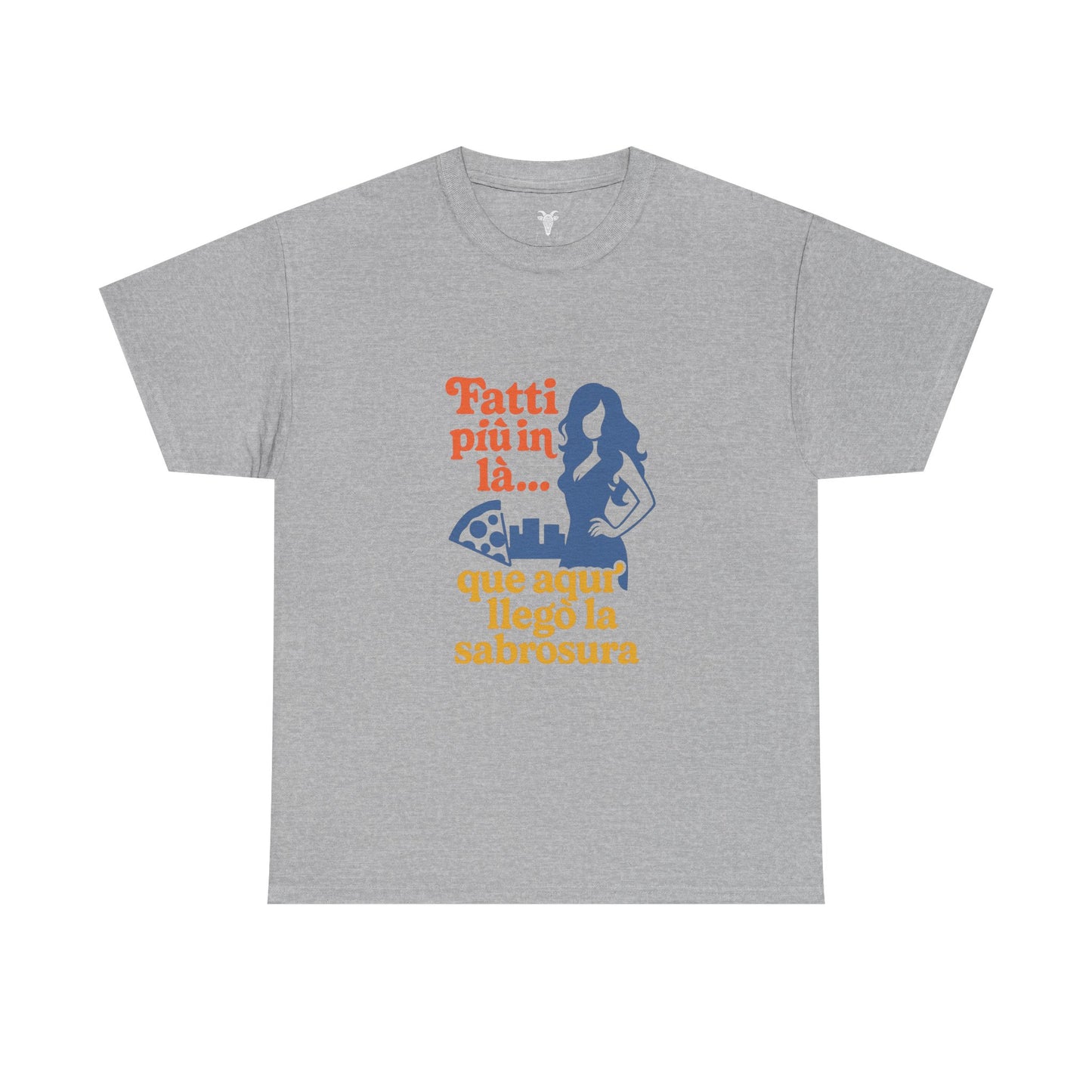 TRUCUTU “Fatti più in là” Unisex Heavy Cotton Tee – Casual Graphic T-Shirt | Hispanic Culture Shirt | Funny Sayings Gift for Her