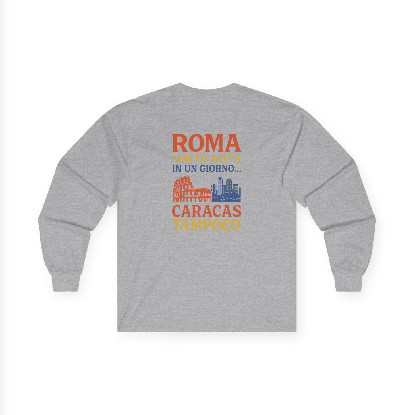 Roma-Inspired Long Sleeve Tee by Trucutu – Unisex Casual Wear, Vacation Apparel, Perfect Gift for Friends and Travel Lovers