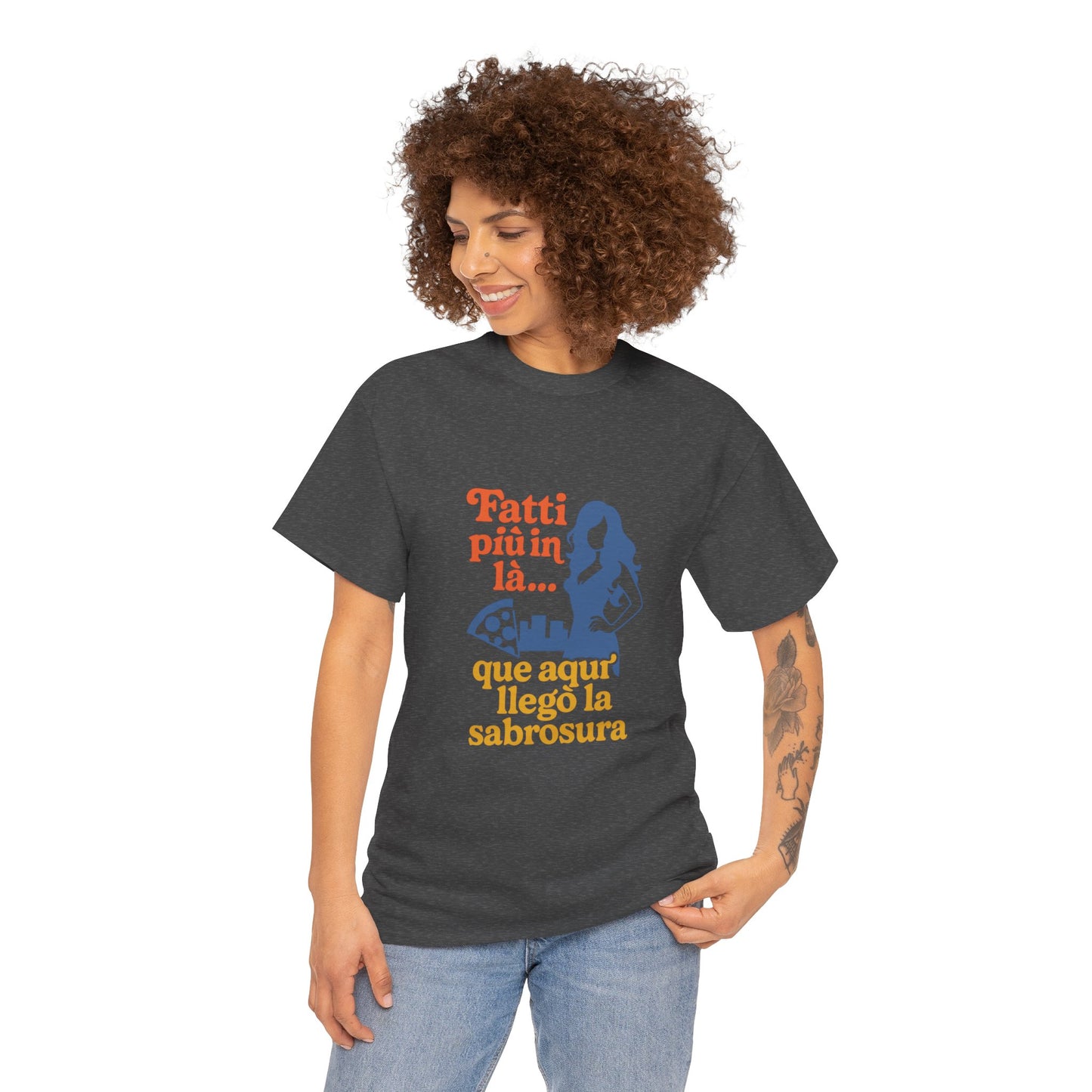 TRUCUTU “Fatti più in là” Unisex Heavy Cotton Tee – Casual Graphic T-Shirt | Hispanic Culture Shirt | Funny Sayings Gift for Her