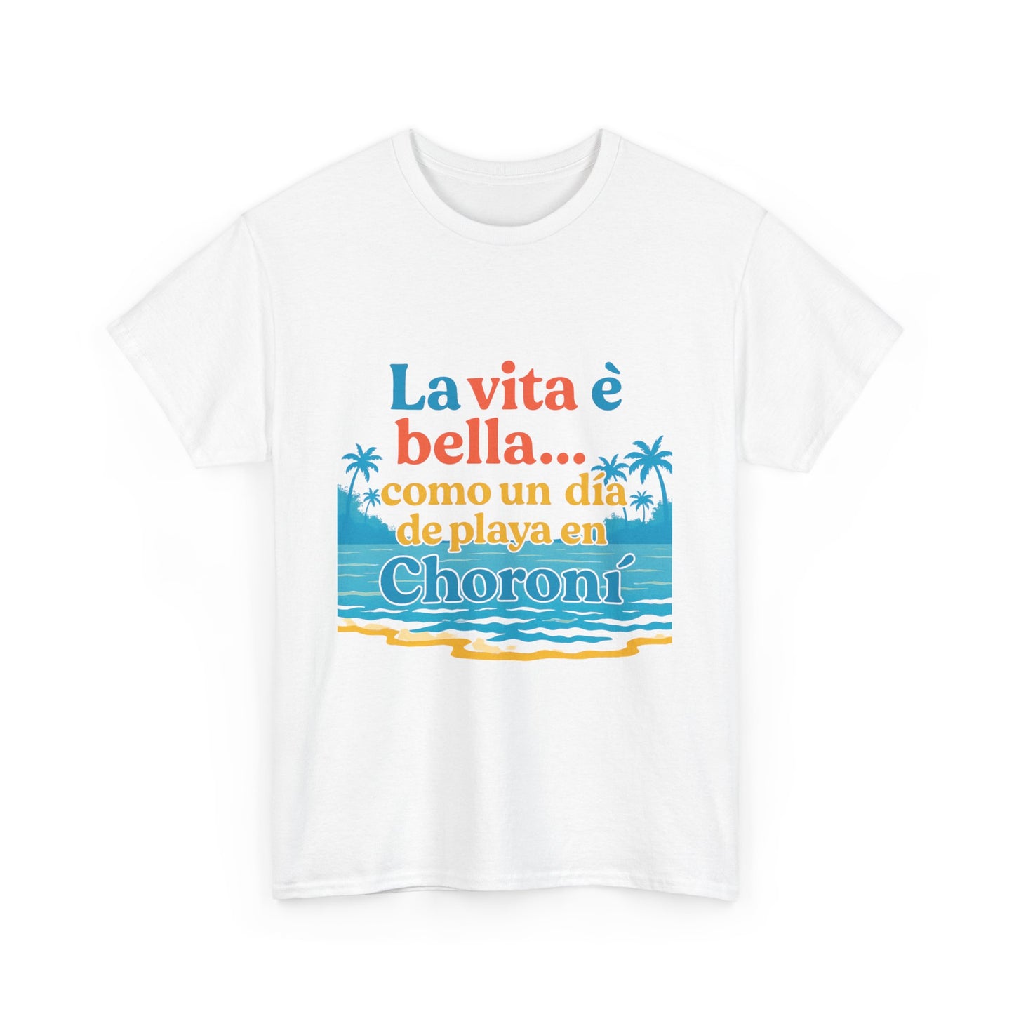 TRUCUTU “La Vita È Bella” Unisex Heavy Cotton Tee – Beach Life Shirt | Vacation Tee | Summer Apparel | Tropical Vibes Gift for Travel Lovers