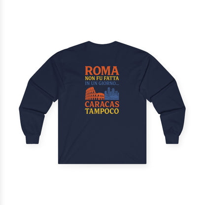 Roma-Inspired Long Sleeve Tee by Trucutu – Unisex Casual Wear, Vacation Apparel, Perfect Gift for Friends and Travel Lovers