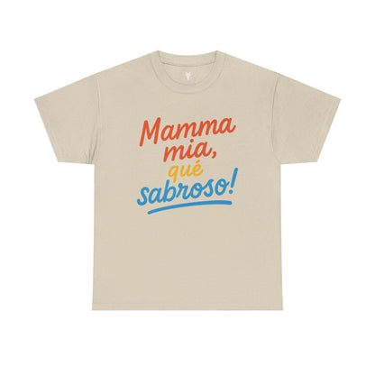 TRUCUTU “Mamma Mia, Qué Sabroso!” Unisex Tee – Funny Foodie Shirt | Casual Wear | Summer Vibes | Gift for Food Lovers | Conversation Starter