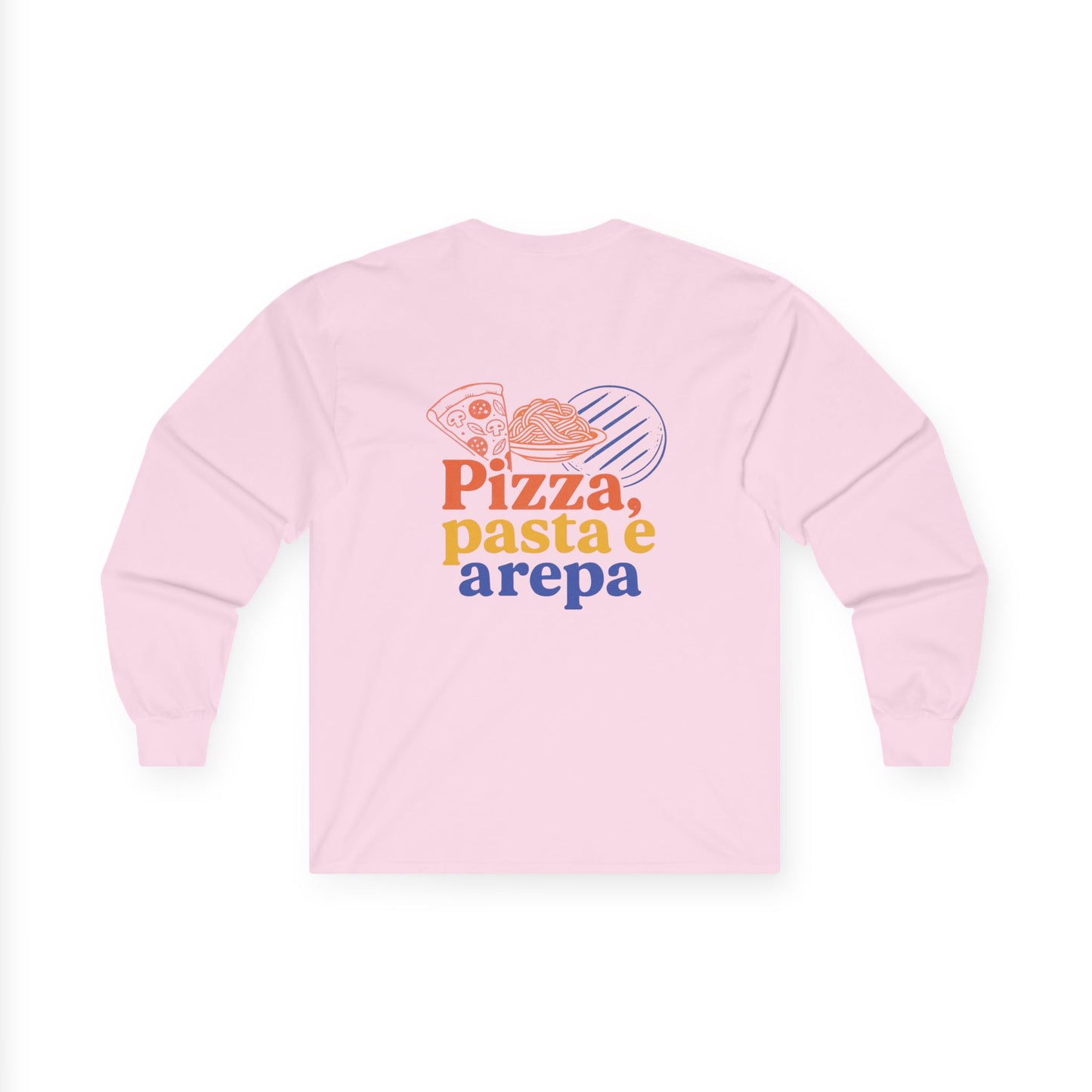 Pizza, Pasta e Arepa Unisex Long Sleeve Tee by Trucutu | Foodie Graphic Shirt, Casual Wear, Trendy Apparel, Everyday Comfort Gift