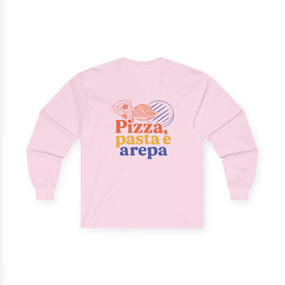 Pizza, Pasta e Arepa Unisex Long Sleeve Tee by Trucutu | Foodie Graphic Shirt, Casual Wear, Trendy Apparel, Everyday Comfort Gift