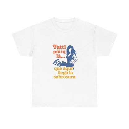 TRUCUTU “Fatti più in là” Unisex Heavy Cotton Tee – Casual Graphic T-Shirt | Hispanic Culture Shirt | Funny Sayings Gift for Her