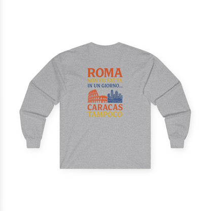 Roma-Inspired Long Sleeve Tee by Trucutu – Unisex Casual Wear, Vacation Apparel, Perfect Gift for Friends and Travel Lovers
