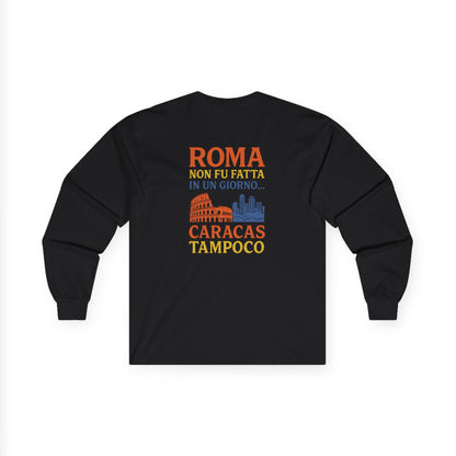 Roma-Inspired Long Sleeve Tee by Trucutu – Unisex Casual Wear, Vacation Apparel, Perfect Gift for Friends and Travel Lovers