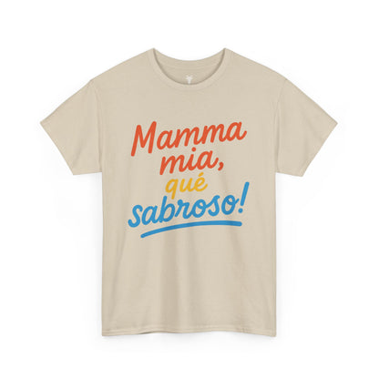 TRUCUTU “Mamma Mia, Qué Sabroso!” Unisex Tee – Funny Foodie Shirt | Casual Wear | Summer Vibes | Gift for Food Lovers | Conversation Starter